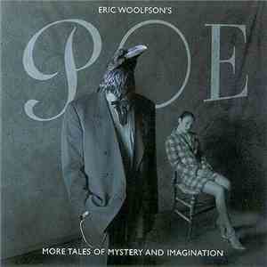 Eric Woolfson - Poe - More Tales Of Mystery And Imagination album