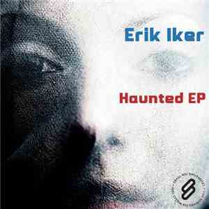 Erik Iker - Haunted EP album