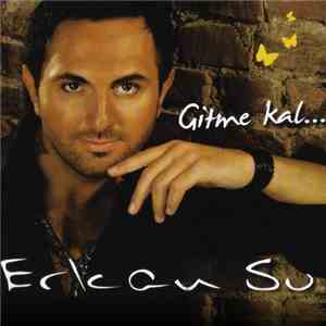 Erkan Su - Gitme Kal... album