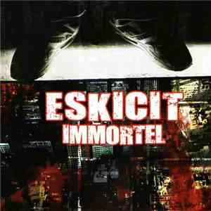Eskicit - Immortel album
