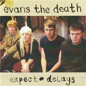Evans The Death - Expect Delays album