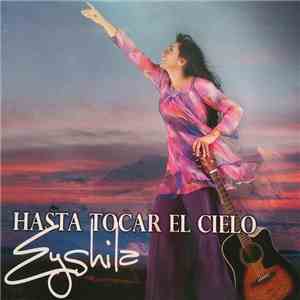 Eyshila - Hasta Tocar El Cielo album