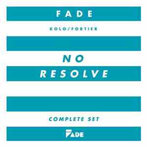 Fade - No Resolve (Complete Set) album