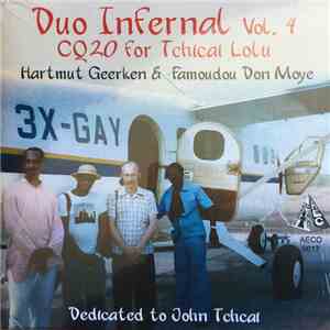Famoudou Don Moye & Hartmut Geerken - Duo Infernal Volume 4 - Cq20 For Tchicai Lolu album