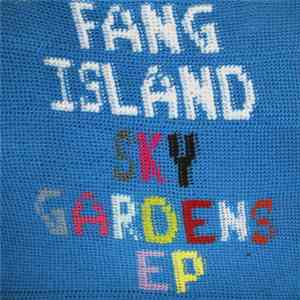 Fang Island - Sky Gardens album