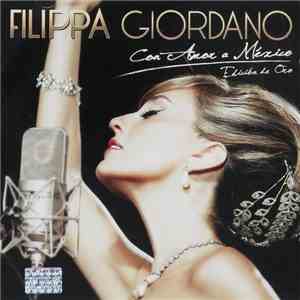 Filippa Giordano - Con Amor A Mexico (Edición De Oro) album