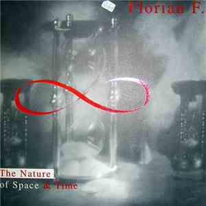 Florian F - The Nature Of Space & Time album