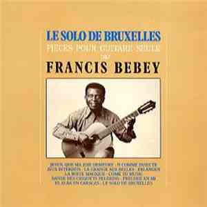 Francis Bebey - Le Solo De Bruxelles album