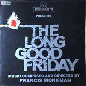 Francis Monkman - The Long Good Friday (Original Motion Picture Score) album