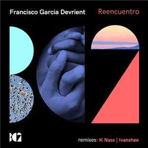 Francisco Garcia Devrient - Reencuentro album