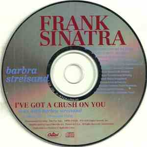 Frank Sinatra Duet With Barbra Streisand - I've Got A Crush On You album