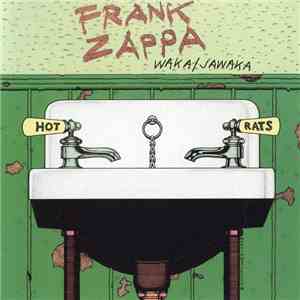 Frank Zappa - Waka / Jawaka album