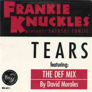 Frankie Knuckles Presents Satoshi Tomiie - Tears album