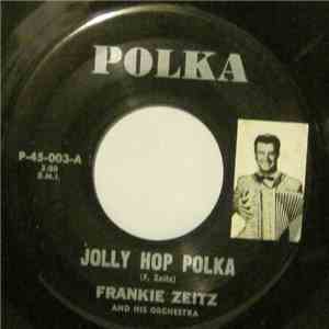Frankie Zeitz And His Orchestra - Jolly Hop Polka / Tom And Jerry Polka album