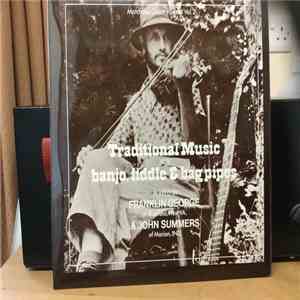 Franklin George, John Summers  - Traditional Music For Banjo, Fiddle And Bagpipes album