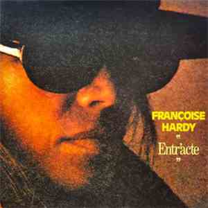Françoise Hardy - Entr'acte album