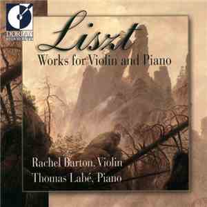 Franz Liszt - Works For Violin And Piano album