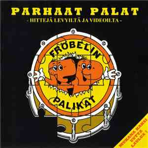 Fröbelin Palikat - Parhaat Palat album