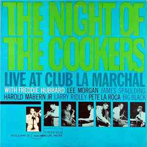 Freddie Hubbard - The Night Of The Cookers - Live At Club La Marchal, Volume 2 album
