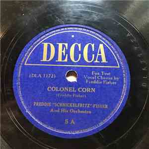 Freddie "Schnickelfritz" Fisher And His Orchestra - Colonel Corn / Red Hot Mama album