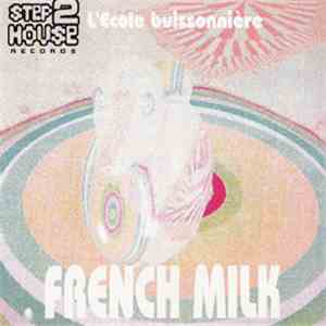 French Milk - L'École Buissonnière album