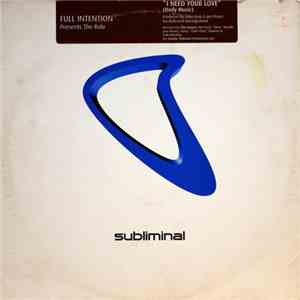 Full Intention Presents The Rule - I Need Your Love (Body Music) album