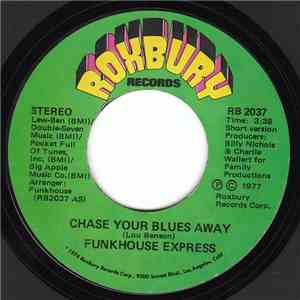 Funkhouse Express - Chase Your Blues Away album