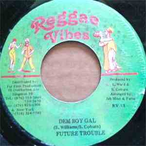 Future Trouble - Dem Boy Gal album