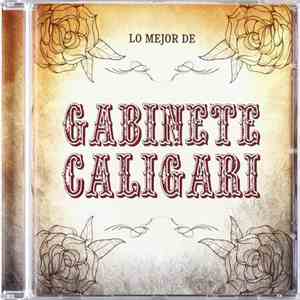 Gabinete Caligari - Lo Mejor De Gabinete Caligari album