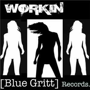 Gabriel Slick - Workin album
