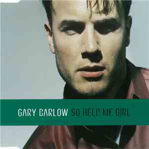 Gary Barlow - So Help Me Girl album