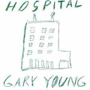 Gary Young - Hospital album