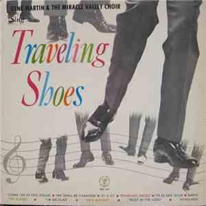 Gene Martin  & The Miracle Valley Choir - Traveling Shoes album