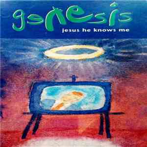 Genesis - Jesus He Knows Me album