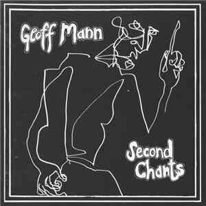 Geoff Mann - Second Chants album