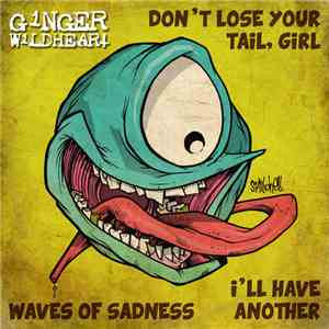 Ginger Wildheart - Don’t Lose Your Tail, Girl album