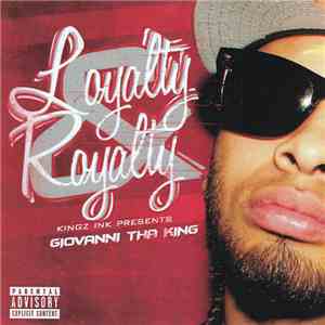 Giovanni Tha King - Loyalty & Royalty album