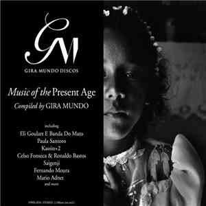 Gira Mundo - Music Of The Present Age album