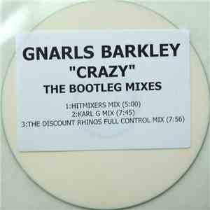 Gnarls Barkley - Crazy (The Bootleg Mixes) album