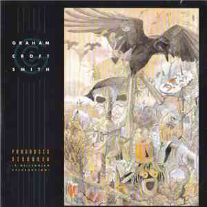 Graham Croft - Smith - Prognosis Neurosis ( A Millenium Celebration) album