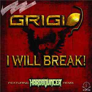 Grigio  - I Will Break! album