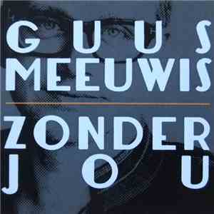 Guus Meeuwis - Zonder Jou album