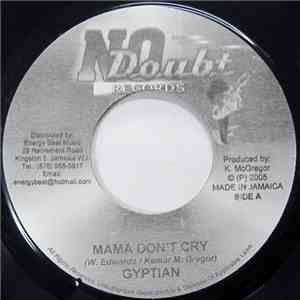 Gyptian - Mama Don't Cry album