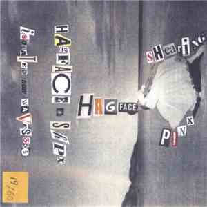 Hag Face / Shearing Pinx - Hag Face / Shearing Pinx album