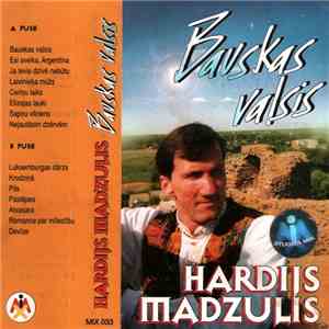 Hardijs Madzulis - Bauskas Valsis album