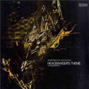 Headbanger Feat. Alee & Ruffian - Headbangers Theme (The 2008 Remixes) album