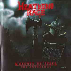 Heathens Rage - Knights Of Steel - The Anthology album