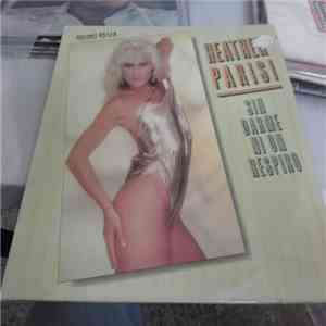 Heather Parisi - Sin Darme Ni Un Respiro album