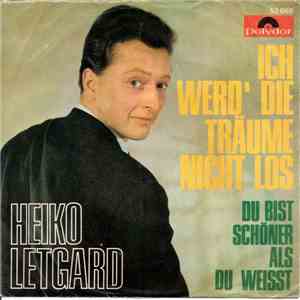 Heiko Letgard - Ich Werd' Die Träume Nicht Los album