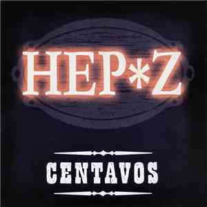 Hep-Z - Centavos album